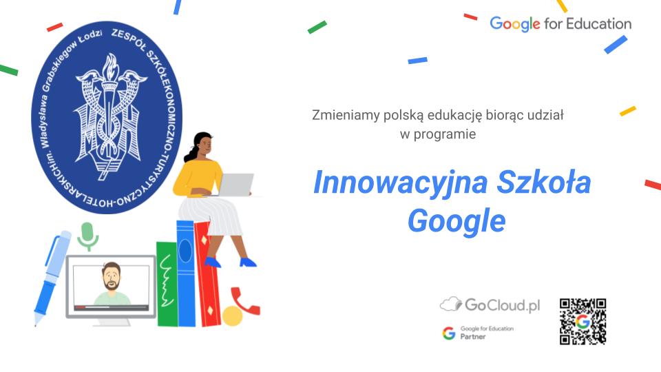Nasza szkoła została oficjalnie zakwalifikowana do Programu Innowacyjna Szkoła Google